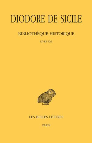 Bibliothèque historique. Vol. 11. Livre XVI