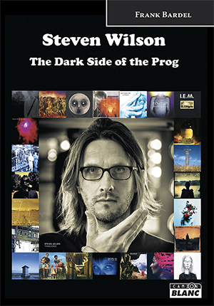 Steven Wilson : the dark side of the prog