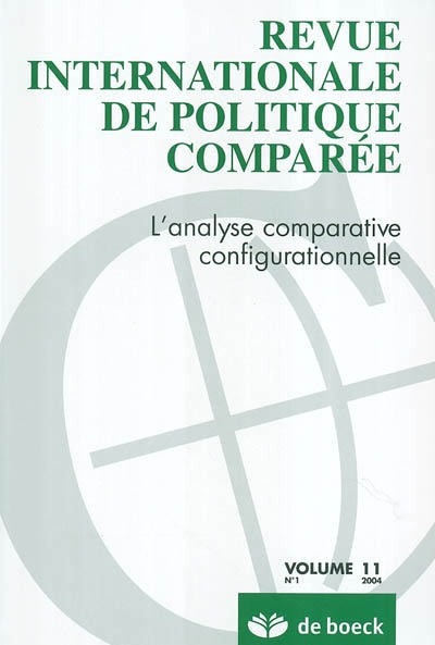 Revue internationale de politique comparée, n° 1 (2004). L'analyse comparative configurationnelle