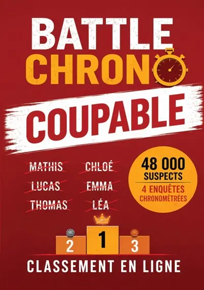 Battle chrono Coupable : Un livre d'enquêtes criminelles où vous rayez les suspects, trouvez les coupables et battez...