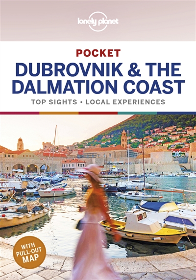 Dubrovnik & the dalmatian coast : top sights, top local experiences