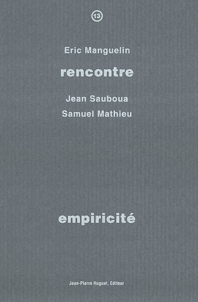 Empiricité : rencontre avec Jean Sauboua, Samuel Mathieu