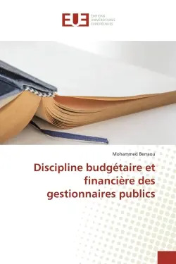 Discipline budgétaire et financière des gestionnaires publics