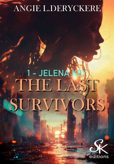 The last survivors. Vol. 1. Jelena Key