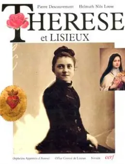 Thérèse et Lisieux