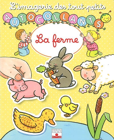 L'imagerie des tout-petits Autocollants La Ferme