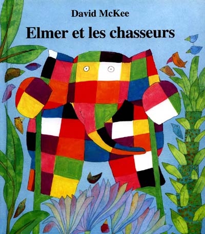 Elmer et les chasseurs (m)