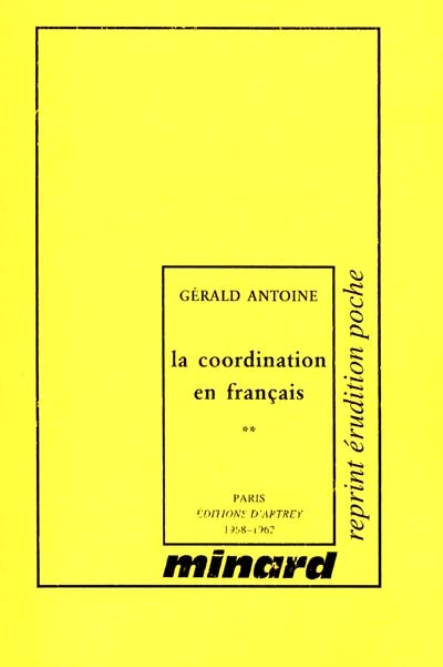 La coordination en français. Vol. 2