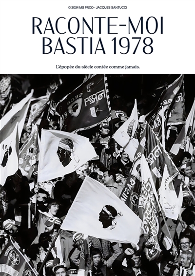 Raconte-moi Bastia 1978
