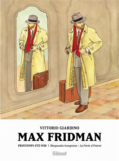 Max Fridman. Vol. 1. Printemps-été 1938