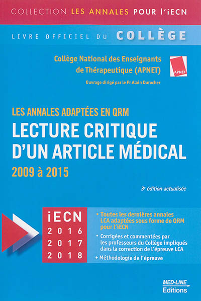 Lecture critique d'un article médical : 2009 à 2015, les annales adaptées en QRM : iECN 2016, 2017, 2018