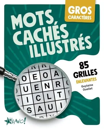 Gros caractères : Mots cachés illustrés : 85 grilles enlevantes