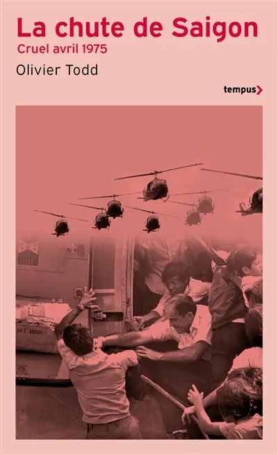 La chute de Saigon : cruel avril 1975