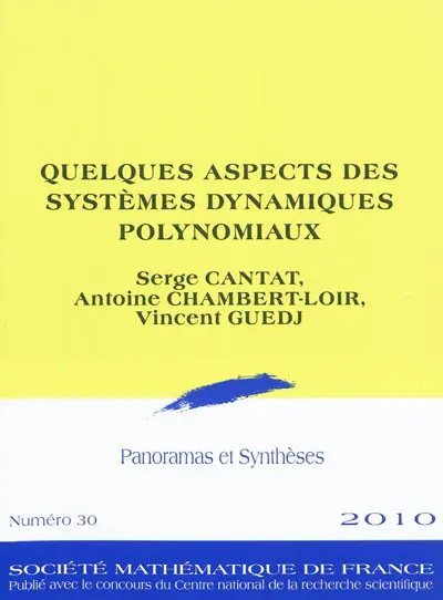 Quelques aspects des systèmes dynamiques polynomiaux