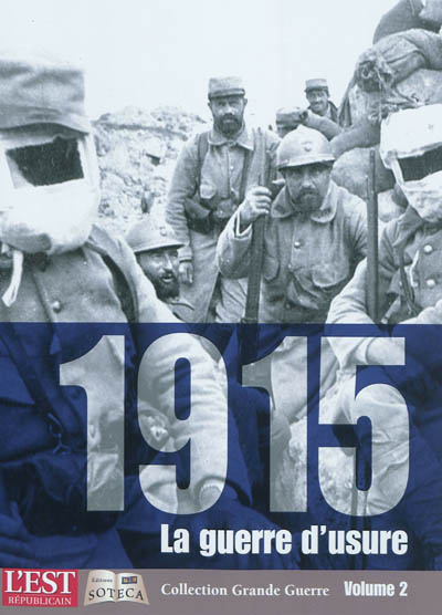 1915, la guerre d'usure