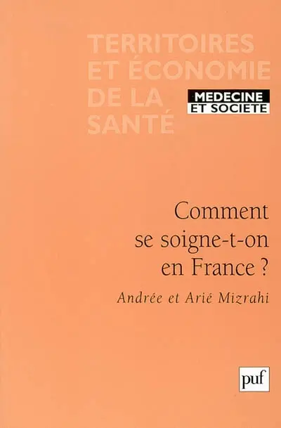 Comment se soigne-t-on en France ?