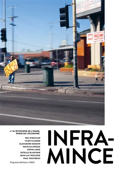 Infra-mince, n° 14. Economie de l'image, image de l'économie