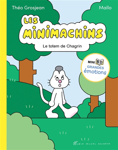 Les Minimachins. Le totem de Chagrin