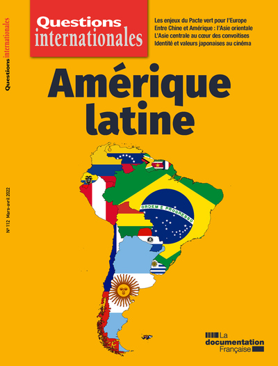 Questions internationales, n° 112. Amérique latine