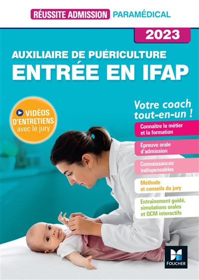 Auxiliaire de puériculture : entrée en IFAP, tout-en-un ! : 2023