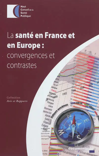 La santé en France et en Europe : convergences et contrastes