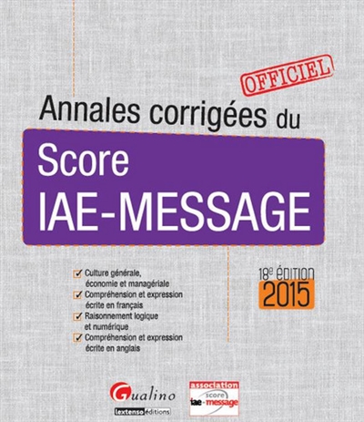 Annales corrigées du Score IAE-Message : 2015