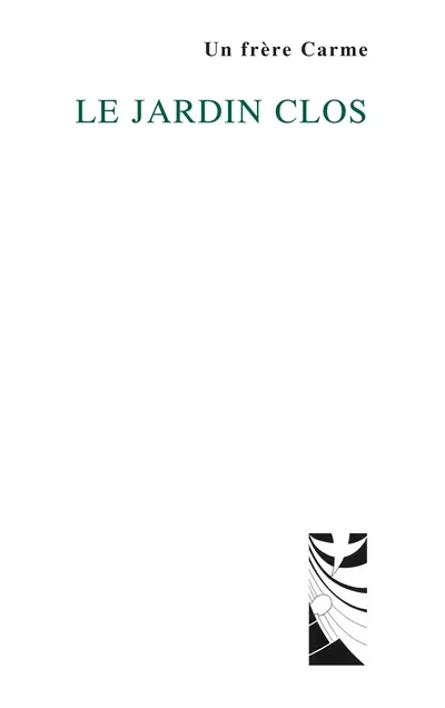 Le jardin clos