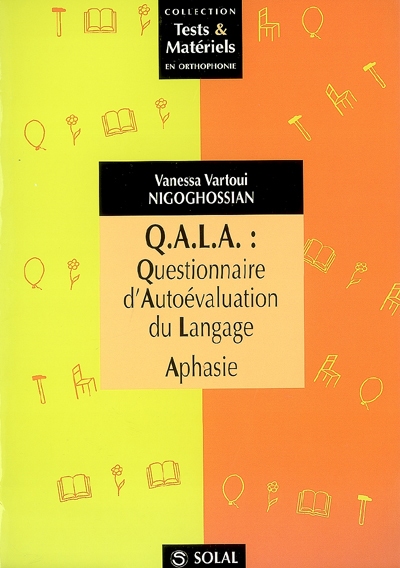 QALA, questionnaire d'autoévaluation du langage aphasie
