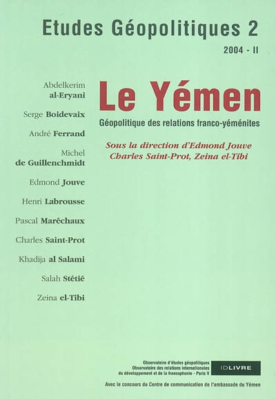 Etudes géopolitiques, n° 2. Le Yémen : géopolitique des relations franco-yéménites