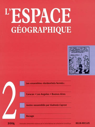 Espace géographique, n° 2 (2004). Les ensembles résidentiels fermés : Caracas, Los Angeles, Buenos Aires
