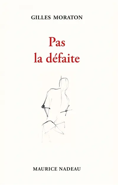 Pas la défaite
