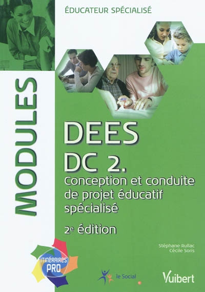 Modules DEES, DC 2 : conception et conduite de projet éducatif spécialisé