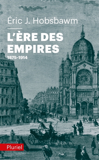 L'ère des empires : 1875-1914