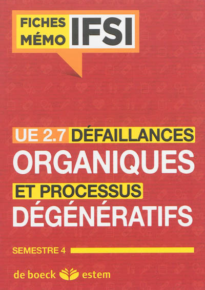 UE 2.7, défaillances organiques et processus dégénératifs : semestre 4