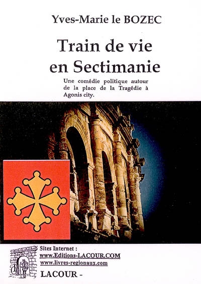 Train de vie en Sectimanie...