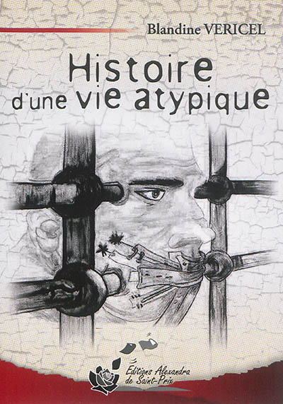 Histoire d'une vie atypique