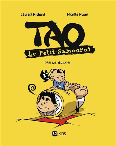 Tao : le petit samouraï. Vol. 5. Pas de suchis