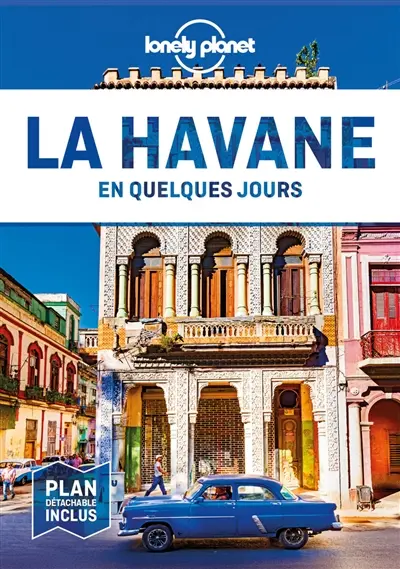 La Havane en quelques jours La Havane en quelques jours