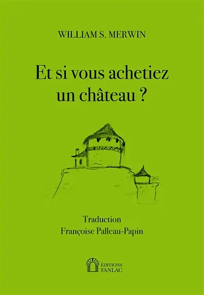 Et si vous achetiez un château ?