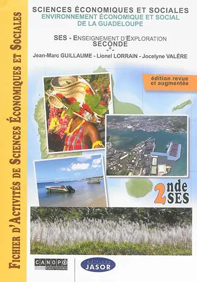 Fichier d'activités de sciences économiques et sociales : environnement économique et social de la Guadeloupe : 2de SES