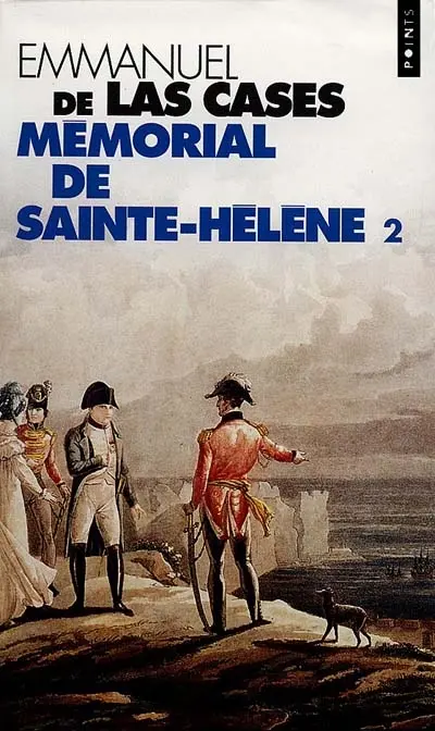 Mémorial de Sainte-Hélène. Vol. 2