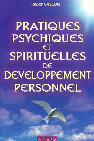 Pratiques psychiques et spirituelles de développement personnel