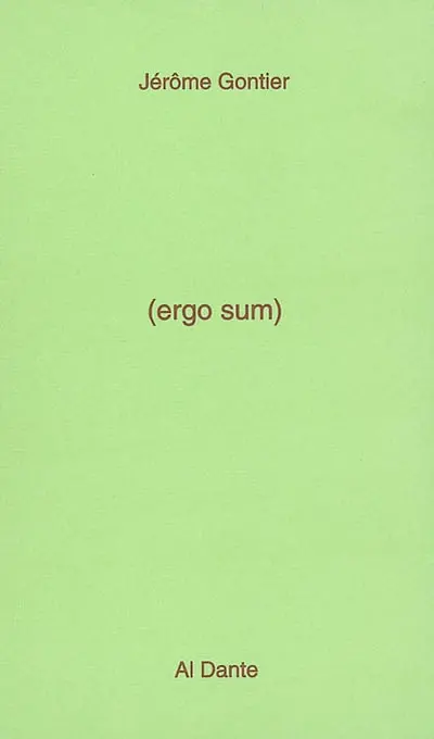 Ergo sum : prolégomènes
