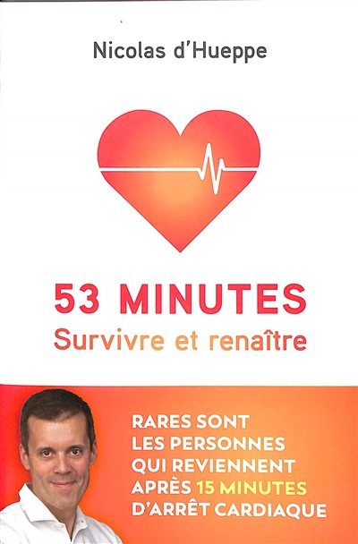 53 minutes : survivre et...