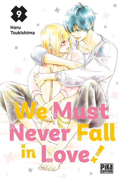 We must never fall in love!. Vol. 9