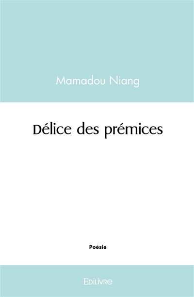 Délice des prémices