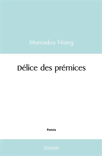 Délice des prémices