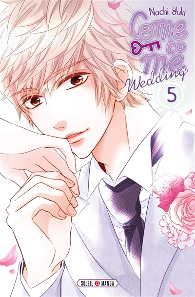 Come to me : wedding. Vol. 5