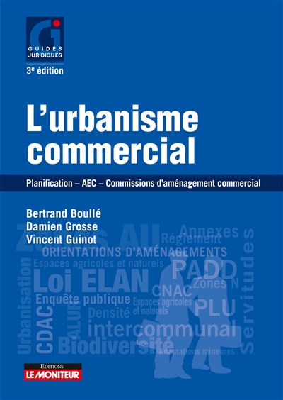 L'urbanisme commercial : planification, AEC, commissions d'aménagement commercial
