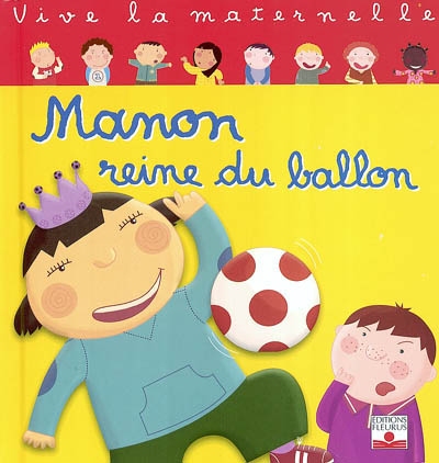 Manon reine du ballon